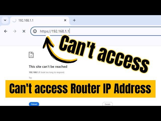 Can't access Router IP Address | 192.168.1.1 NOT Working