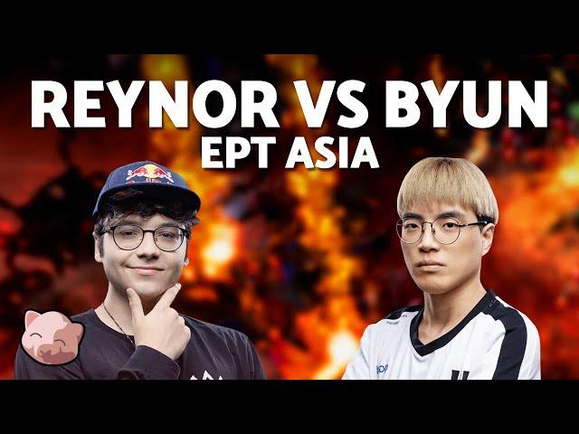 BYUN vs REYNOR | EPT Asia 232 (Bo3 TvZ) - StarCraft 2