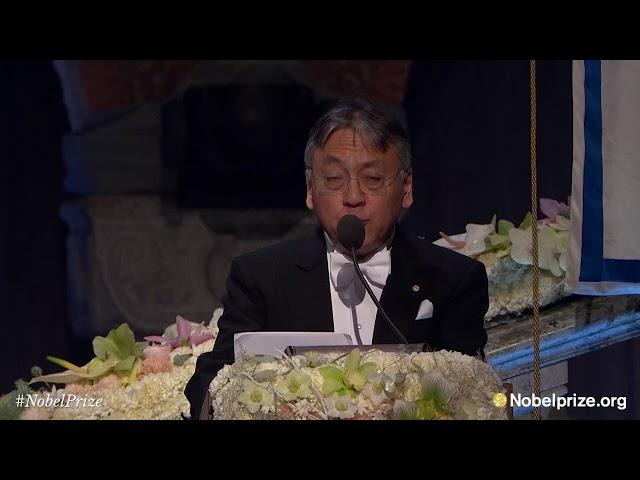 Nobel Banquet speech by Kazuo Ishiguro, Nobel Prize in Literature 2017