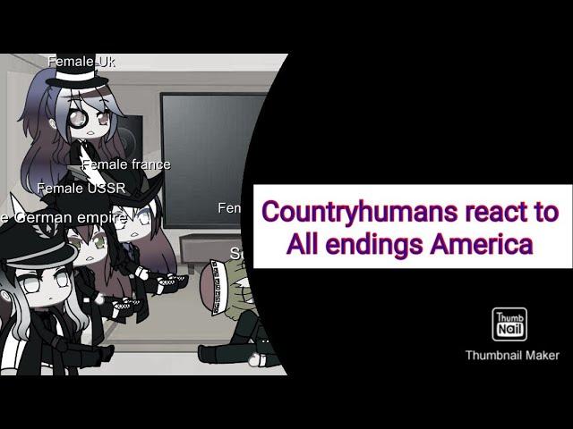 Countryhumans react to All endings America