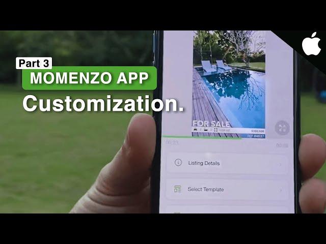 Step 3/3 (iPhone) - How to customise your listing videos with Momenzo App?