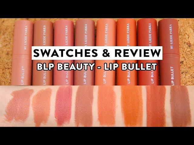 ALL SWATCHES & FULL REVIEW BLP LIP BULLET | All Warm Tone Lipstick? Earthy Color yang Kekinian?