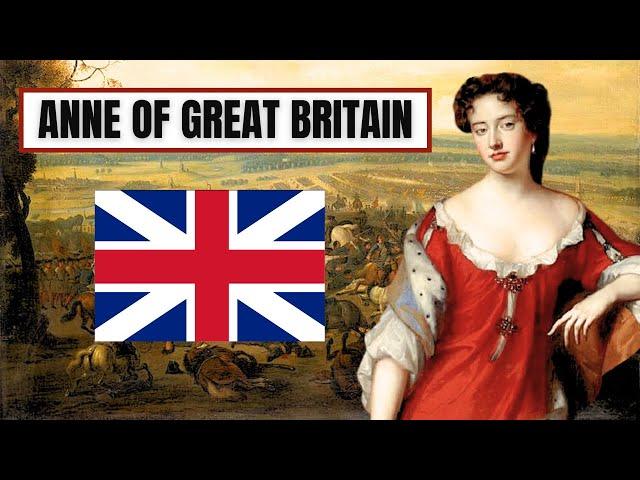 A Brief History Of Queen Anne - Queen Anne Of Great Britain