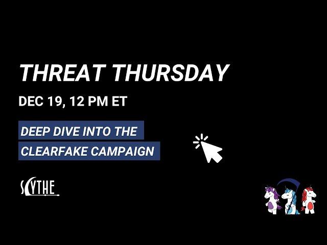 Threat Thursday LIVE: ClearFake Campaign