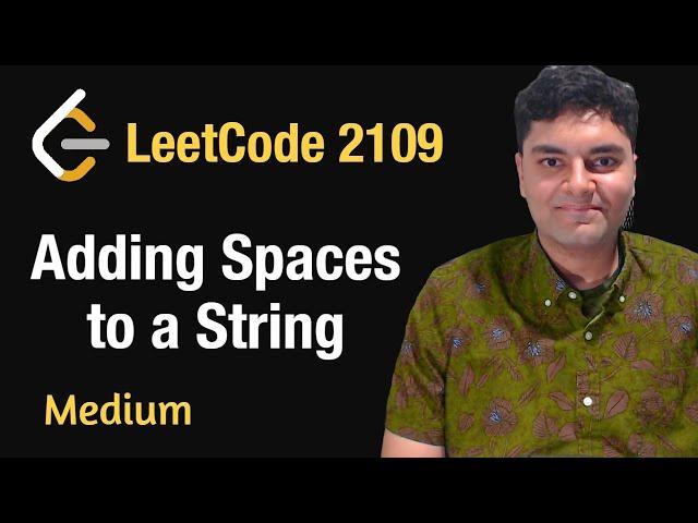 Adding Spaces to a String - Leetcode 2109 - Python