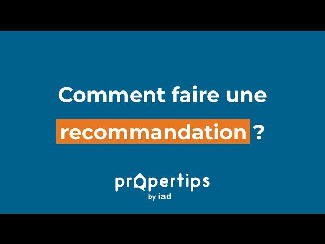 Comment faire une recommandation ?