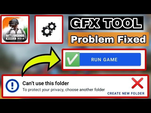 BGMI GFX TOOL | Can't use this folder | Problem Solved