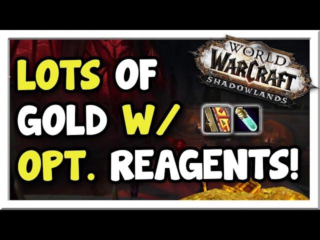 Huge Profit Margins with New 9.2 Optional Reagents! | Shadowlands | WoW Gold Making Guide