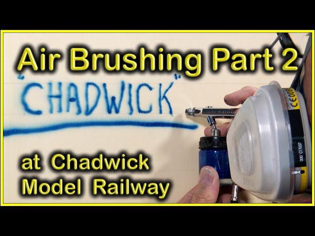 AIRBRUSHING PART 2 at Chadwick Model Railway | 225.