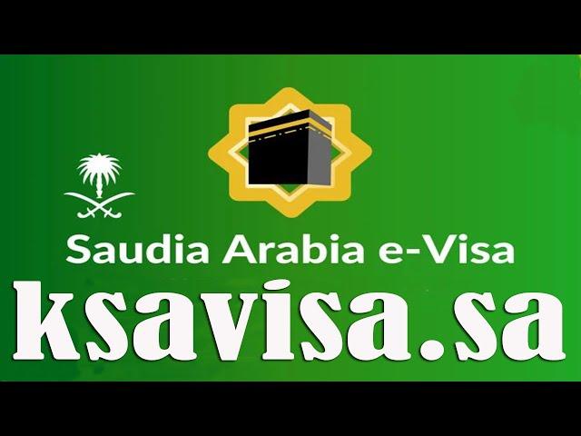 Suudi Arabistan  E Vizesi Nasıl Alınır - 2 |  Ocak 2024  | ksavisa.sa | |Umre Rehberi 2024