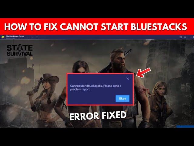 Bluestacks Cannot Start Problem Fix - Msi App Player Cannot Start Please Send a Problem Report