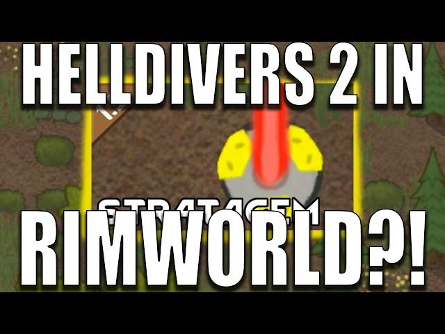 Can HELLDIVERS 2 Work In Rimworld? - Rimworld 1.5 Mod Review