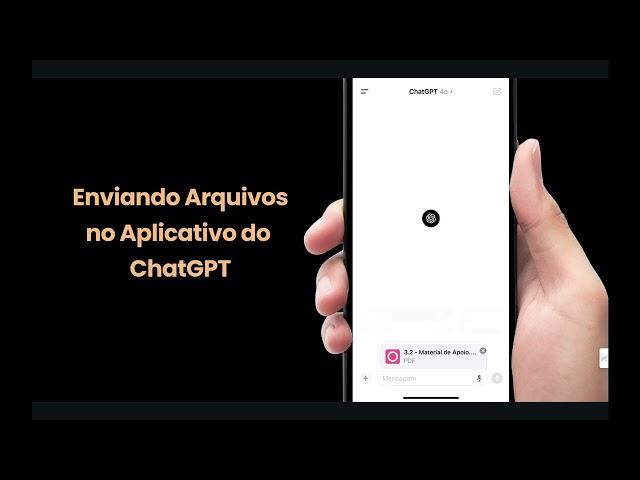 Como enviar arquivos do celular para o ChatGPT