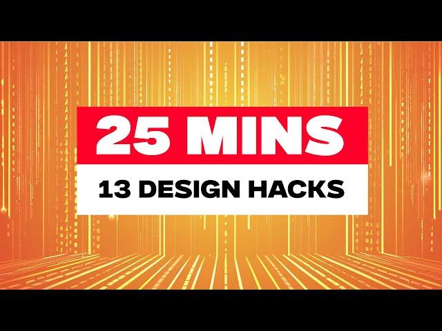 25 Minutes Of The BEST Graphic Design Hacks & Tips!