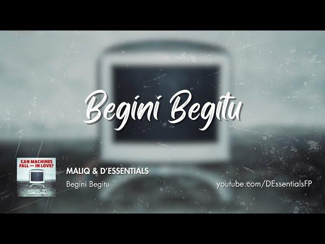 MALIQ & D'Essentials - Begini Begitu Fan Lyric Video