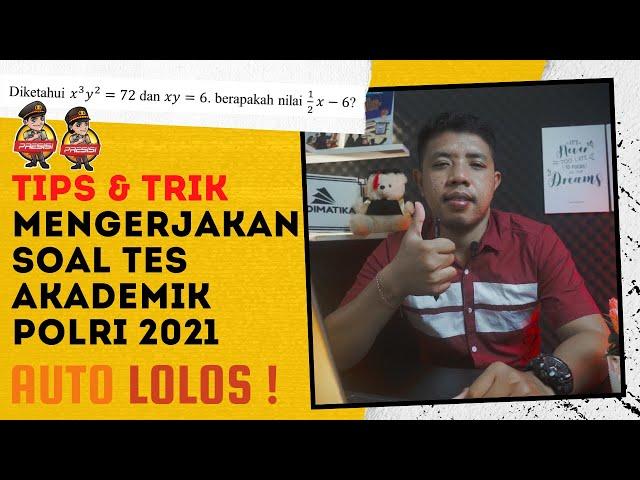 PEMBAHASAN SOAL TES POLISI BIDANG MATEMATIKA - TES AKADEMIK POLRI 2021