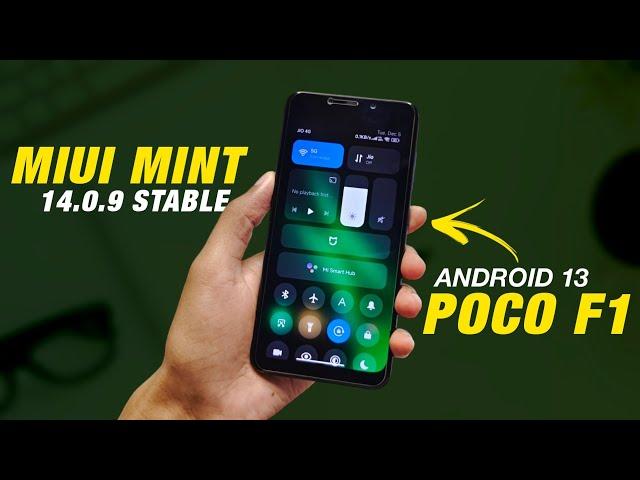POCO F1 - MIUI MINT 14.0.9 Stable - Android 13 - Hyper OS Control Centre - Full Detailed Review