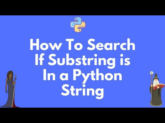 Does Python Have a String 'contains' substring method