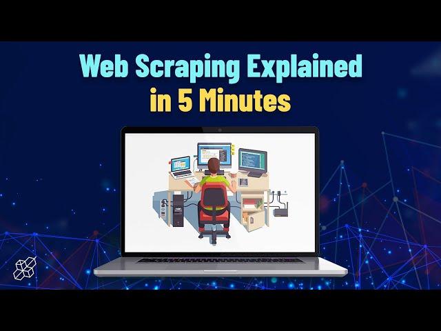 Web Scraping Explained in 5 Minutes | Web Scraping Explained