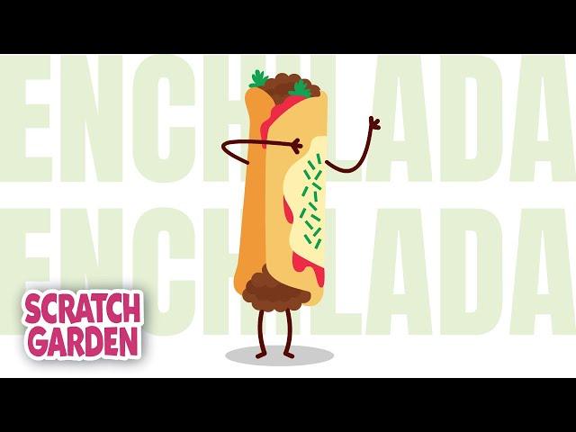 The Enchilada Song | Scratch Garden