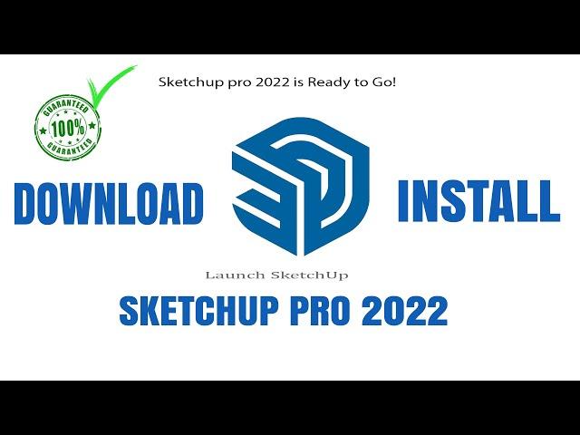 How to Install SketchUp 2022 | Download and Install SketchUp Pro 2022 | Download SketchUp Pro 2022