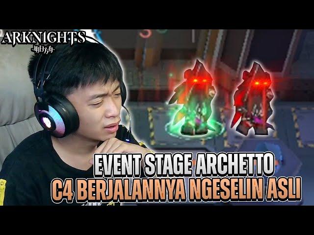 Ini Kang C4 Berjalan Gk Ngotak Jir !! ~ Arknights Beyond Here Archetto Indonesia