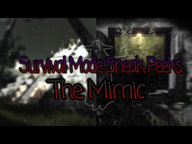 Survival Mode Sneak Peeks - The Mimic