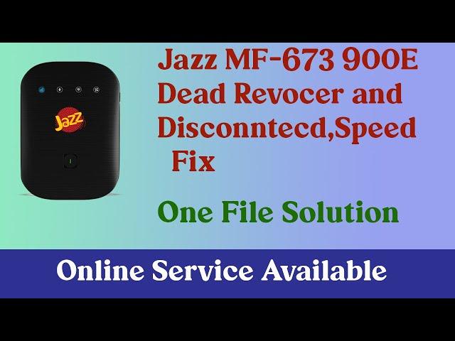 JAZZ MF 673 900E Recovery & Disconnected Fix||Speed Fix||100% Working