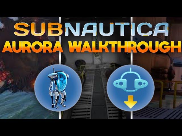 Subnautica Aurora Walkthrough | Everything You Need Inside the Aurora