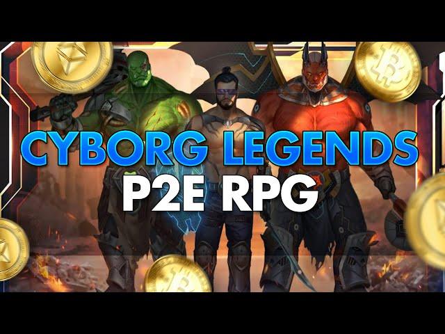 Cyborg Legends - Play to Earn Game Review