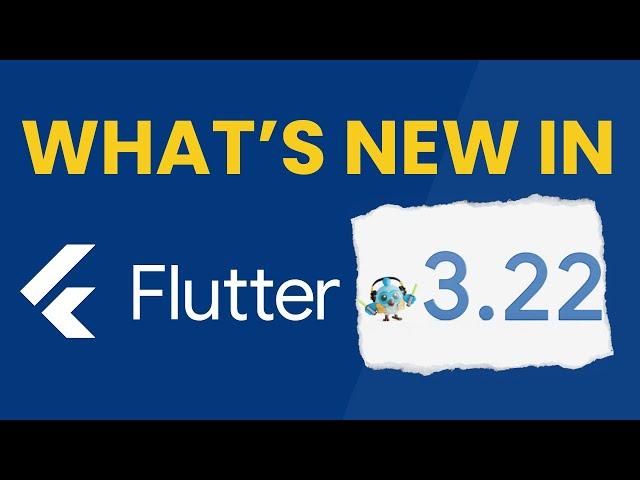  Flutter 3.22 released!  Faster WebApps with WASM, Dart macros & and much more!
