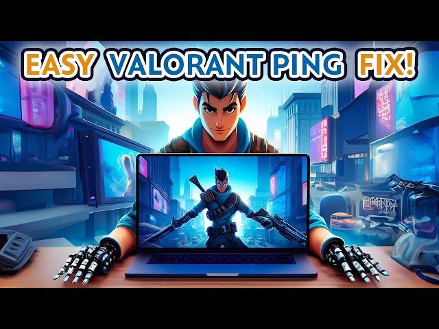 How to Fix Valorant High Ping Spikes - Easy and 100% Working Solution