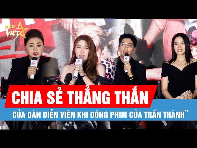 Dàn diễn viên “Bộ tứ báo thủ” nói gì khi đóng phim của Trấn Thành”?