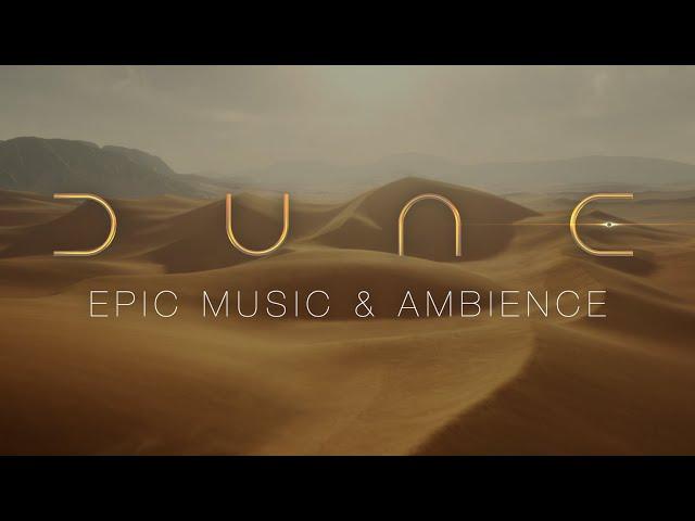 Dune | Epic Music & Ambience