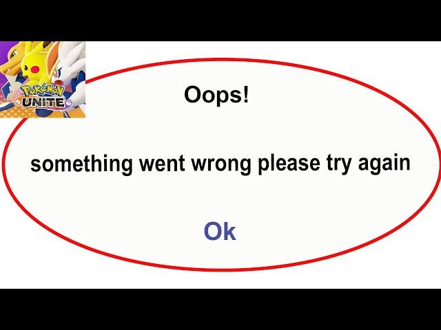 Fix Pokemon Unite App Oops Something Went Wrong Error | Fix Pokemon Unite  went wrong error