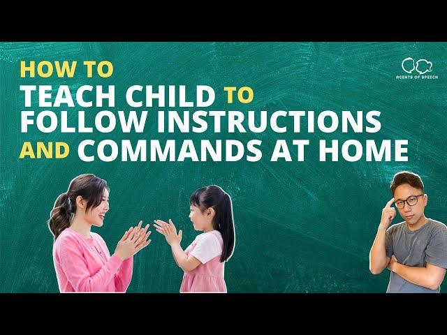 How to Teach Child to Follow Instructions and Commands at Home