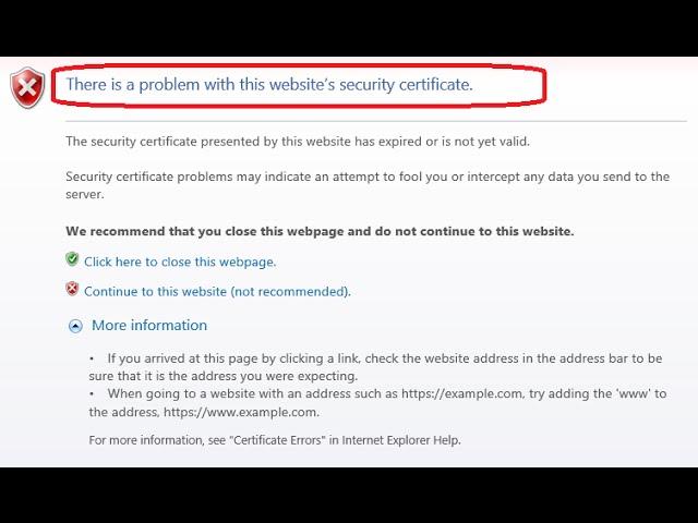 SOLVED: There is a problem with this website's security certificate (Internet Explorer)