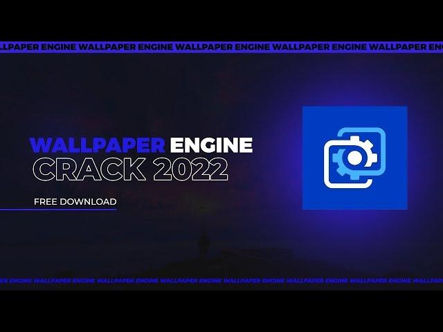 WALLPAPER ENGINE CRACK DOWNLOAD! |ITA| |tutorial|