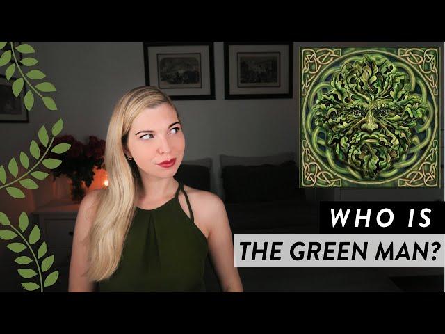Who is The Green Man? || Paganism 101