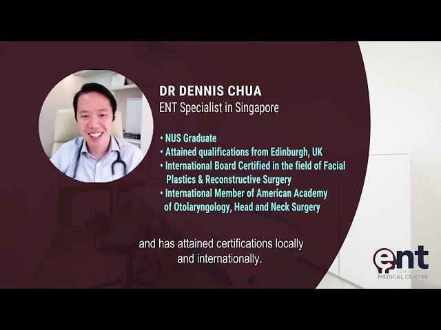 Dr Dennis Chua - ENT Specialist in Singapore