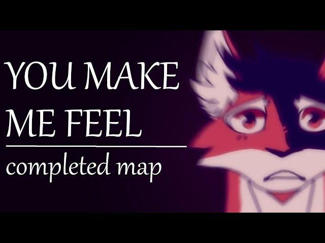 You Make Me Feel - COMPLETED MAPLESHADE MAP