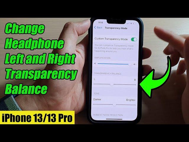 iPhone 13/13 Pro: How to Change Headphone Left and Right Transparency Balance