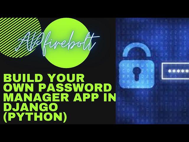 Password Manager Application in Python (Django) - Demo