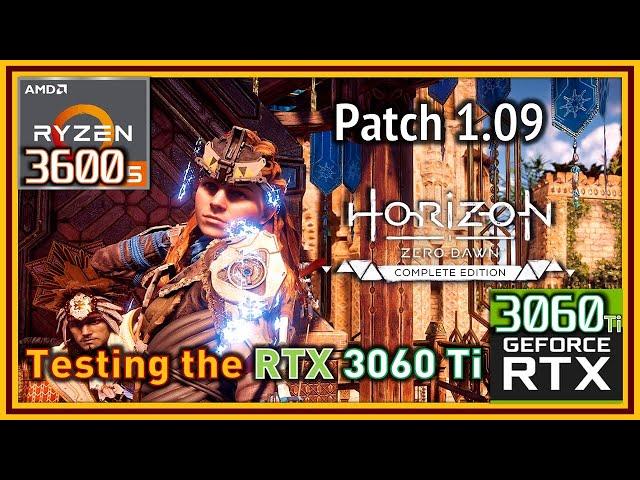 Horizon Zero Dawn PC Patch 1.09 - Ryzen 5 3600 & RTX 3060 Ti - FPS Test and Settings