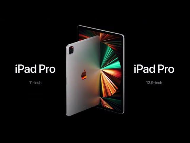 TRAILER OFICIAL IPAD PRO VERSION 2021 PRESENTACION APPLE SPRING LOADED APRIL 2021