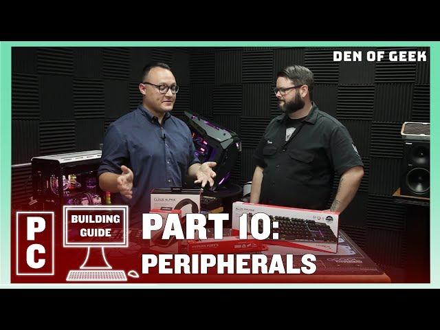 Den of Geek PC Building: Peripherals (Part 10)