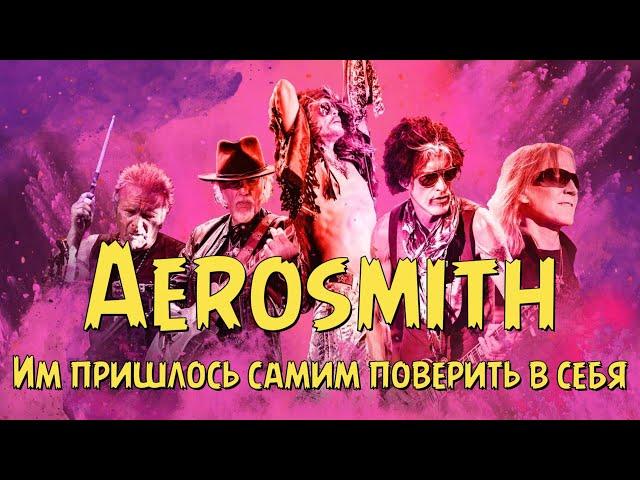 Aerosmith - They Had To Believe In Themselves