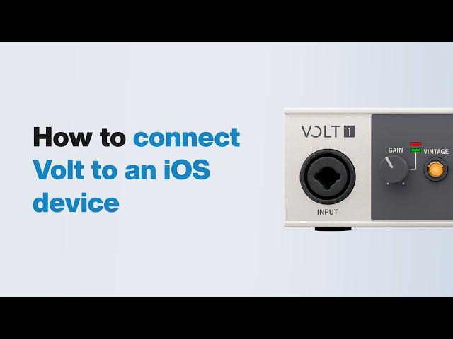 UA Support: How to Connect Volt USB Audio Interface to an iOS Device