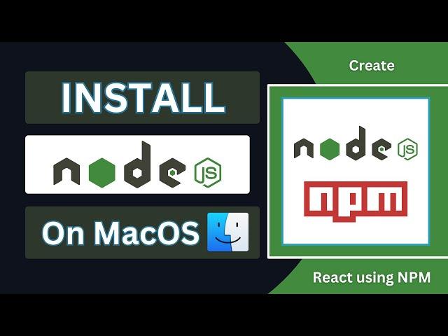 Install Node.js and NPM on you MacOS | Create first react app using npm