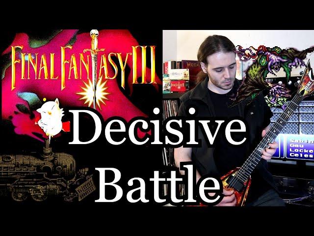 Final Fantasy VI - Decisive Battle / Boss Theme (Cover)
